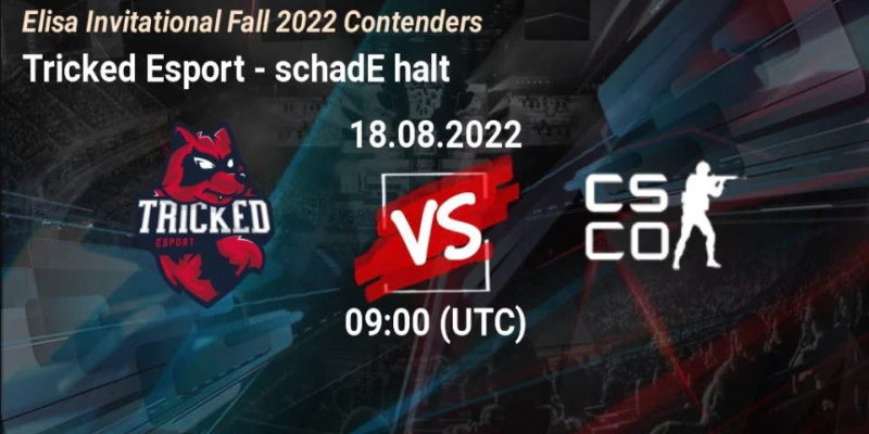 Tricked Esports vs Schade Halt sẽ đối đầu với nhau vào 16h ngày 18/8/22