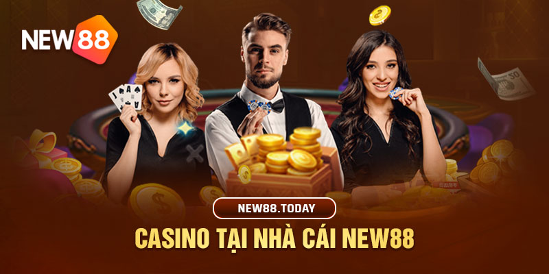 Casino New 88 ưu đãi khủng hoàn trả cao